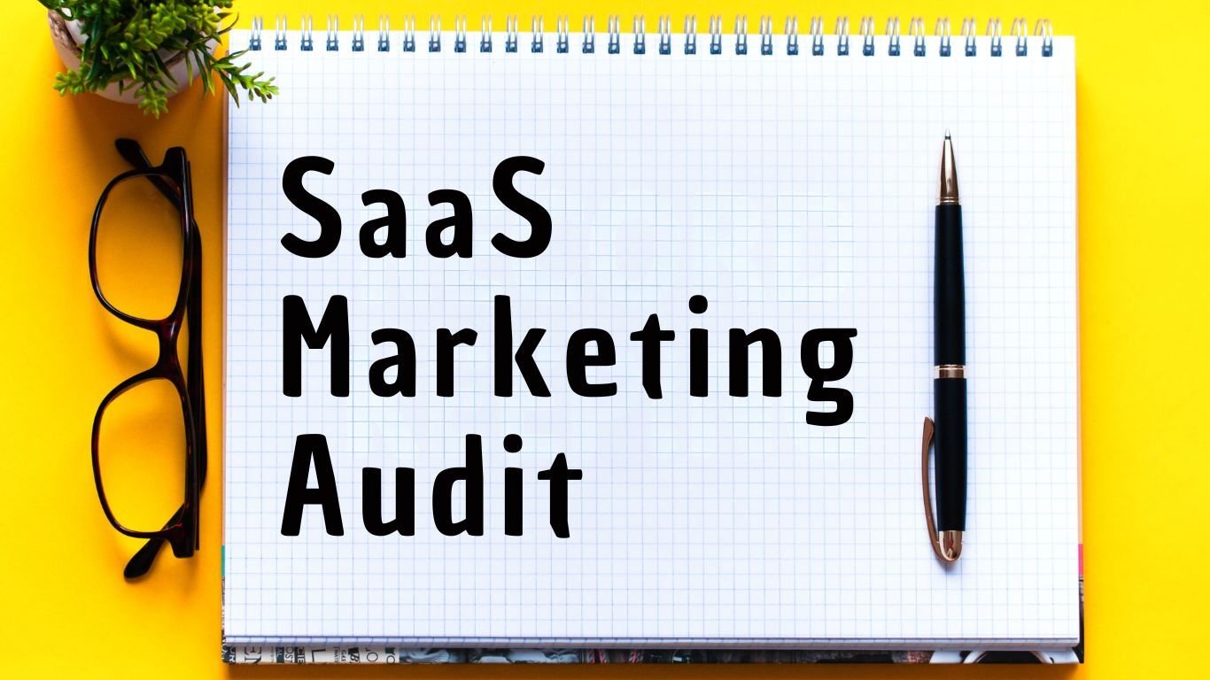 SaaS Marketing Audit