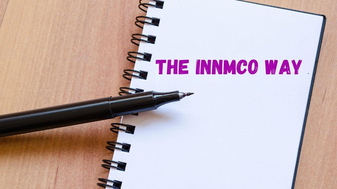 The INNMCO Way