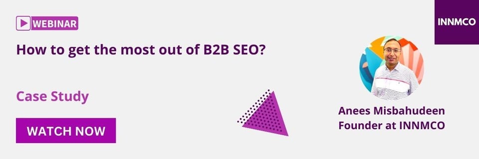 Webinar - Case Study - How to get the most out of B2B SEO - INNMCO